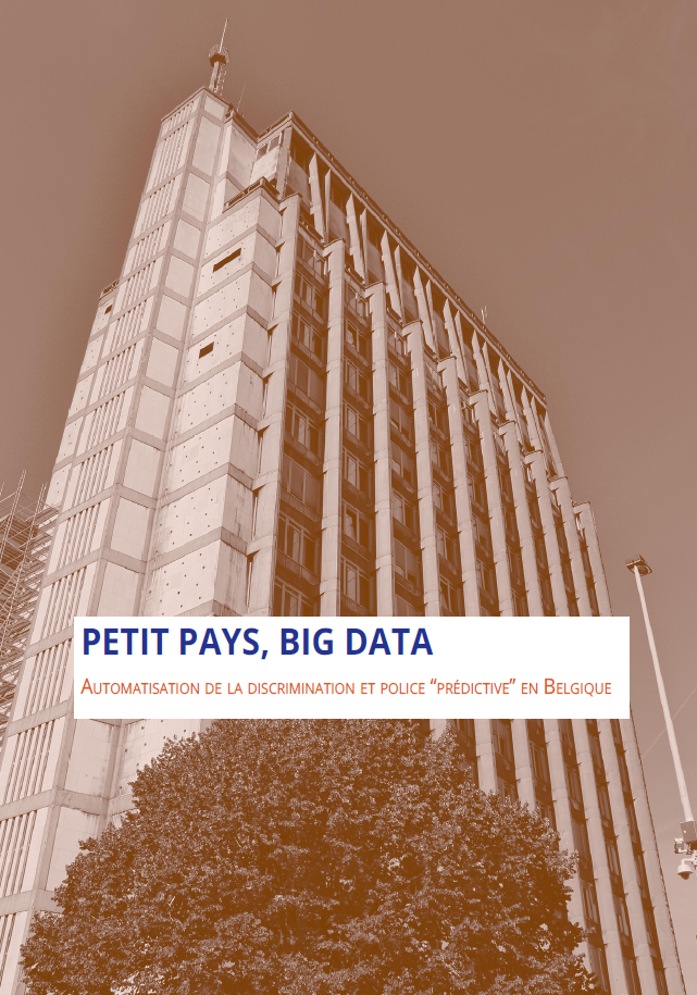 Petit Pays, Big Data : Automatisation des discriminations et police ‘prédictive’ en Belgique